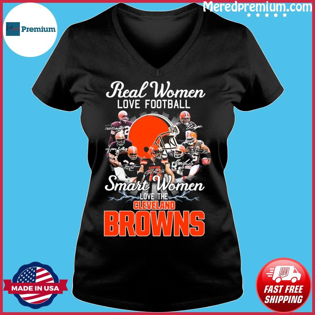 Real women love football smart women love the Cleveland Browns players  signatures shirt, hoodie, sweater, long sleeve and tank top