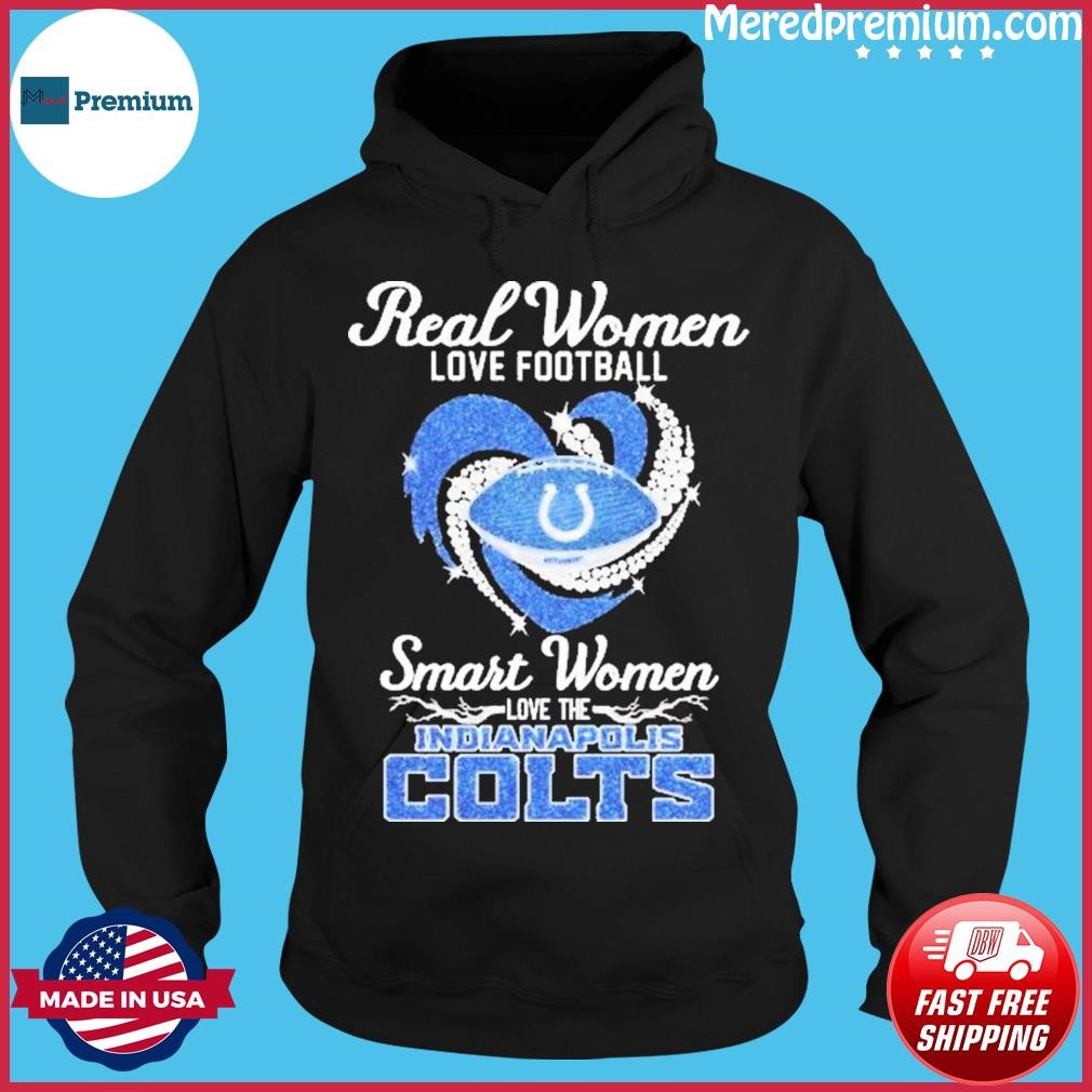 Real Women love Football Smart Women love the Indianapolis Colts Signatures  2023 Shirt, hoodie, longsleeve, sweatshirt, v-neck tee