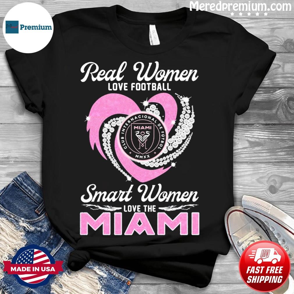 Official Real women love baseball smart women love the miamI