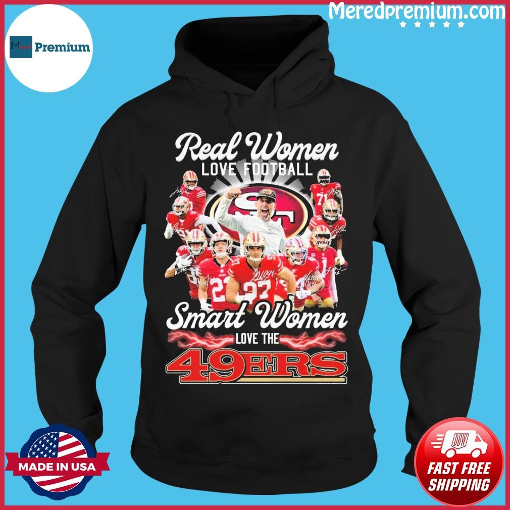 Real women love football smart women love the San Francisco 49ers heart  logo gift shirt, hoodie, sweater, long sleeve and tank top