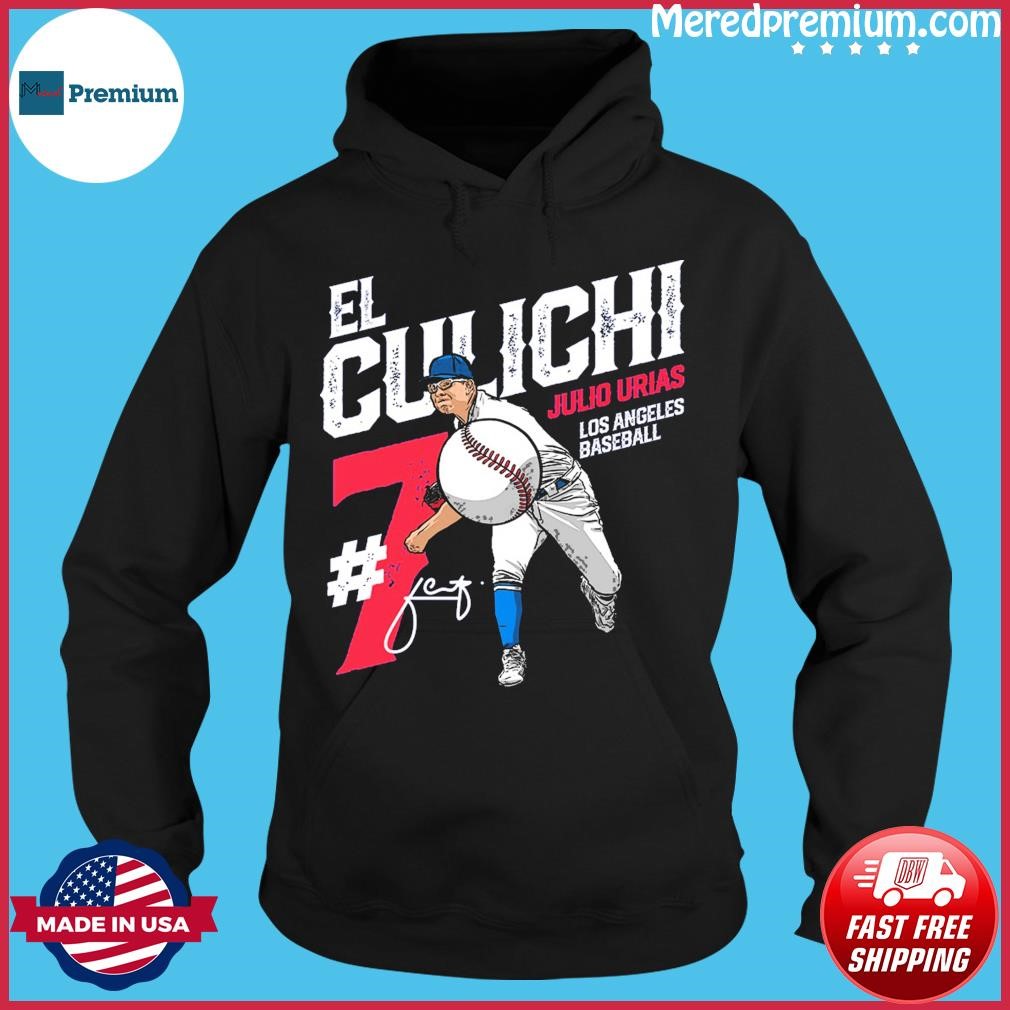 Julio Urías 7 Los Angeles Dodgers baseball player El Culichi Vintage shirt,  hoodie, sweater, long sleeve and tank top