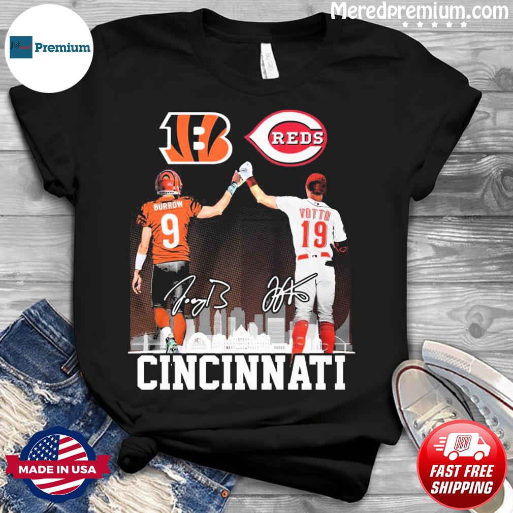 Official Cincinnati Sports Skyline Bengals Joe Burrow And Reds Joey Votto  Signatures shirt, hoodie, sweater, long sleeve and tank top