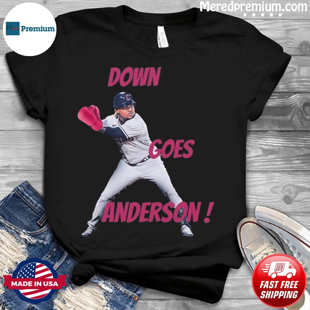 Jose Ramirez Fight Down Goes Anderson Funny Meme Shirt, hoodie