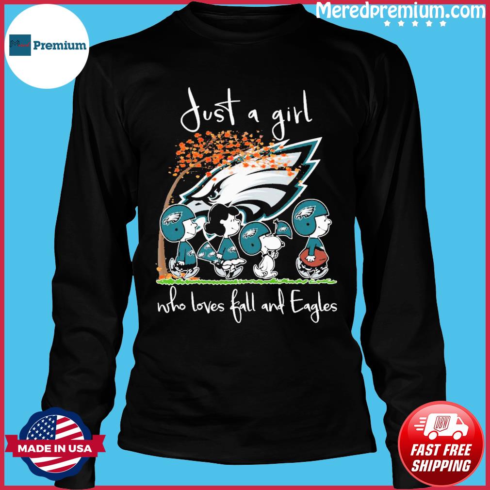 Peanuts Characters Just A Girl Who Loves Fall And Philadelphia Eagles Nfl  Hoodie, hoodie, sweater, long sleeve and tank top