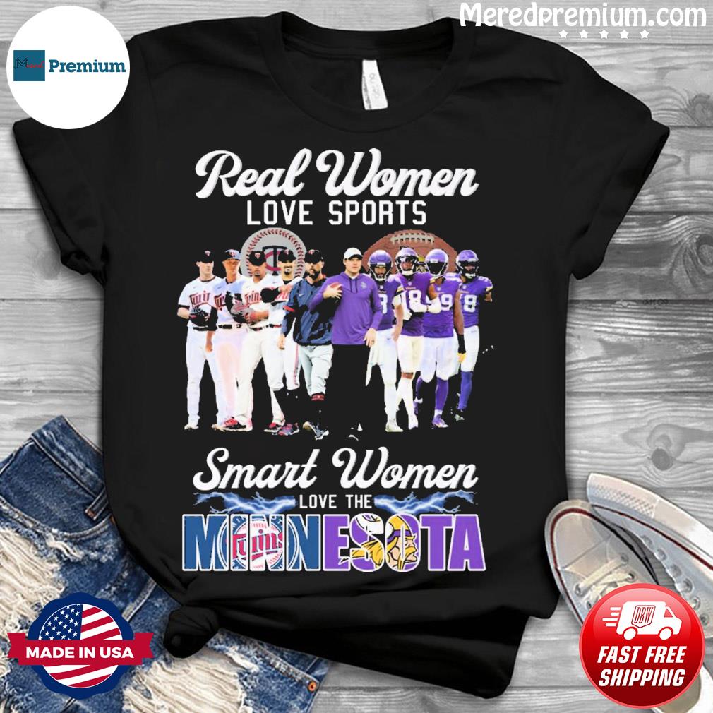 Official real Women Love Football Smart Women Love Minnesota Vikings  Tshirt, hoodie, sweater, long sleeve and tank top