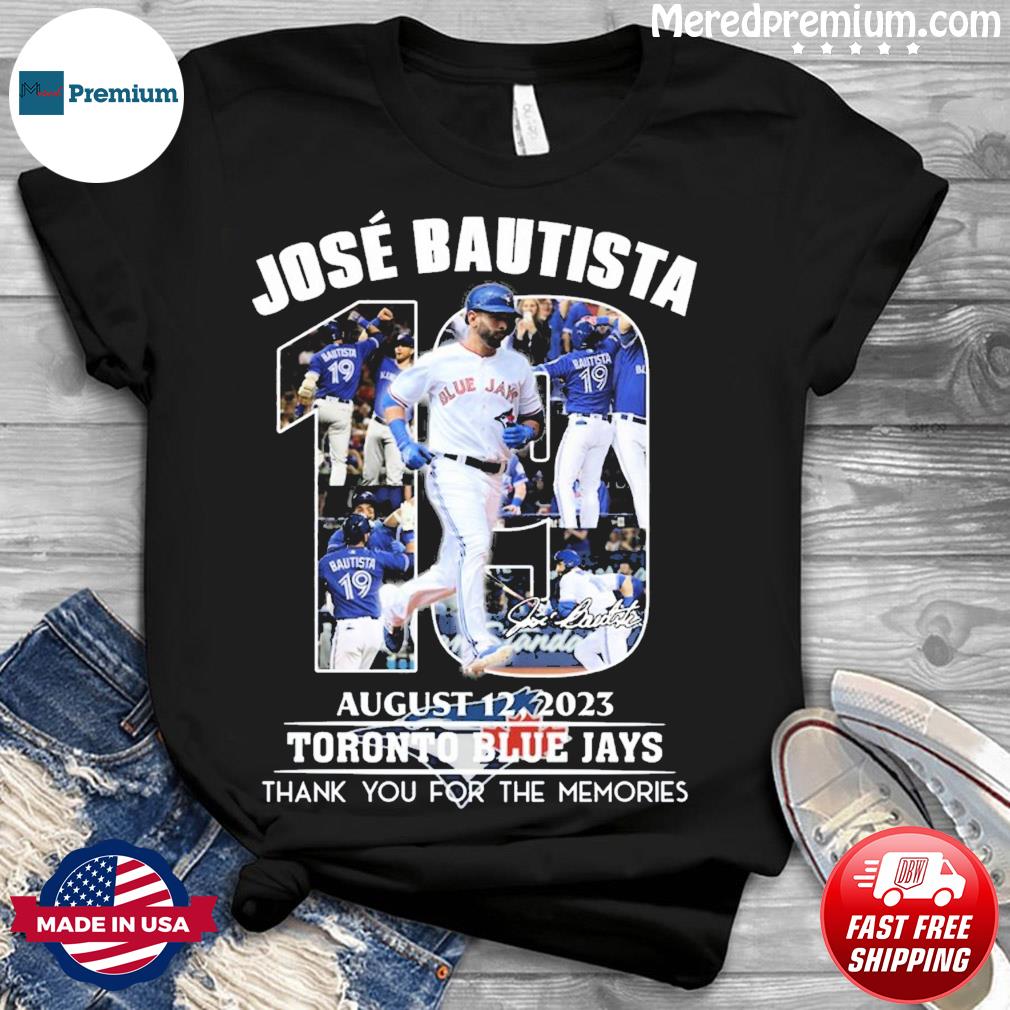Jose Bautista T Shirt Best Jose Bautista Shirt Toronto Blue Jays Shirt Jose Bautista  Blue Jays Sweatshirt Thank You For The Memories 2023 Blue Jays Jose Bautista  Hoodie - Laughinks