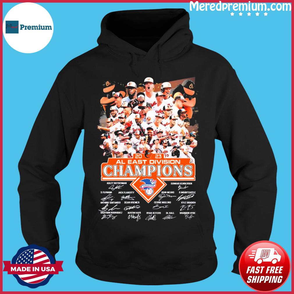 Team Baltimore Orioles Champions Al East Division 2023 Signatures T Shirt