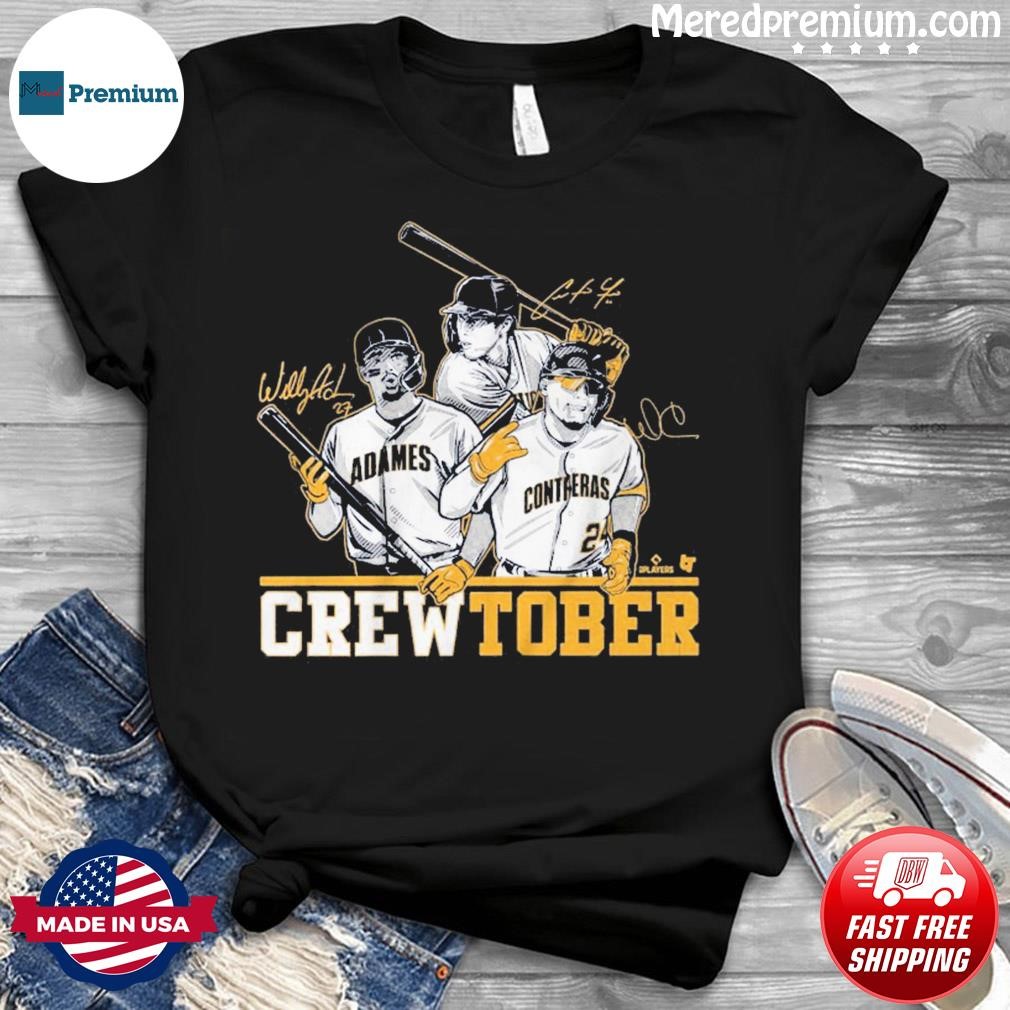 Crewtober Christian yelich willy adames & william contreras signature shirt,  hoodie, sweater, long sleeve and tank top