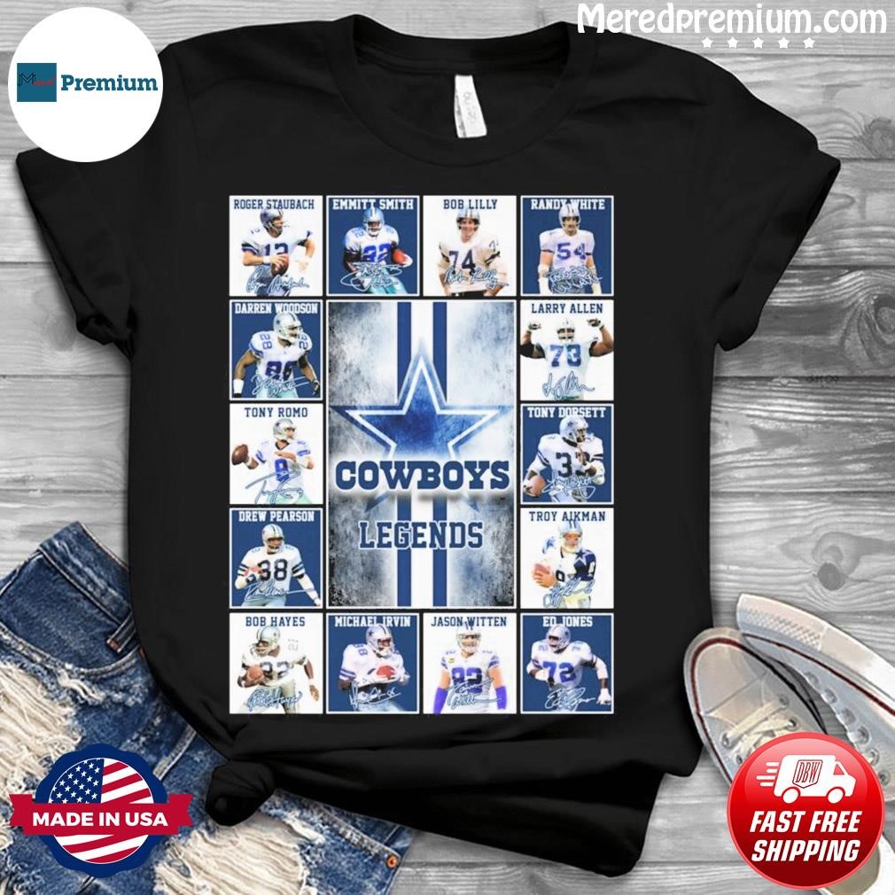 Free Legends Of Dallas Cowboys shirt,Sweater, Hoodie, And Long