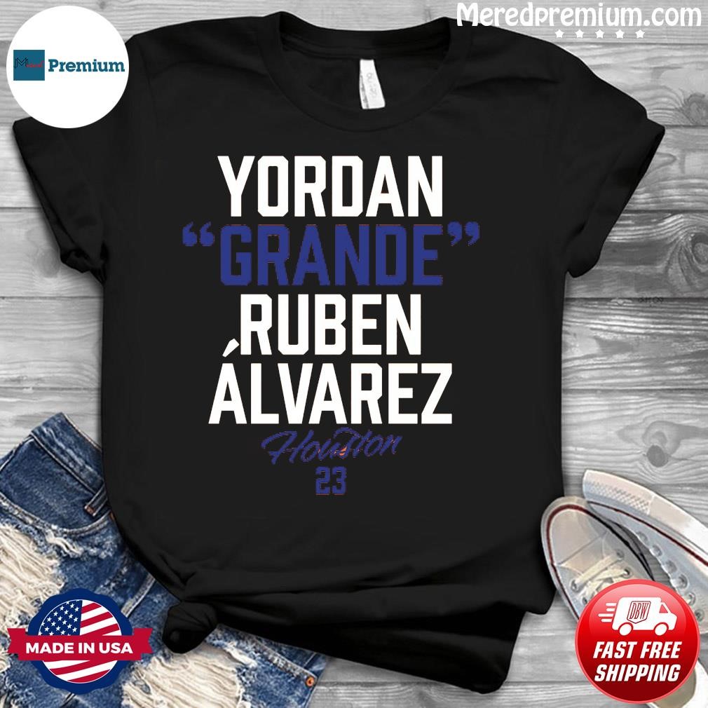 Houston Astros Yordan Grande Ruben Alvarez Shirt - Reallgraphics