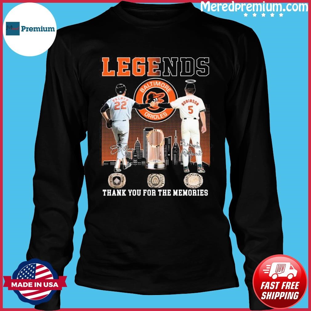 Legends Baltimore Orioles Palmer And Robinson Thank You For The Memories  T-shirt