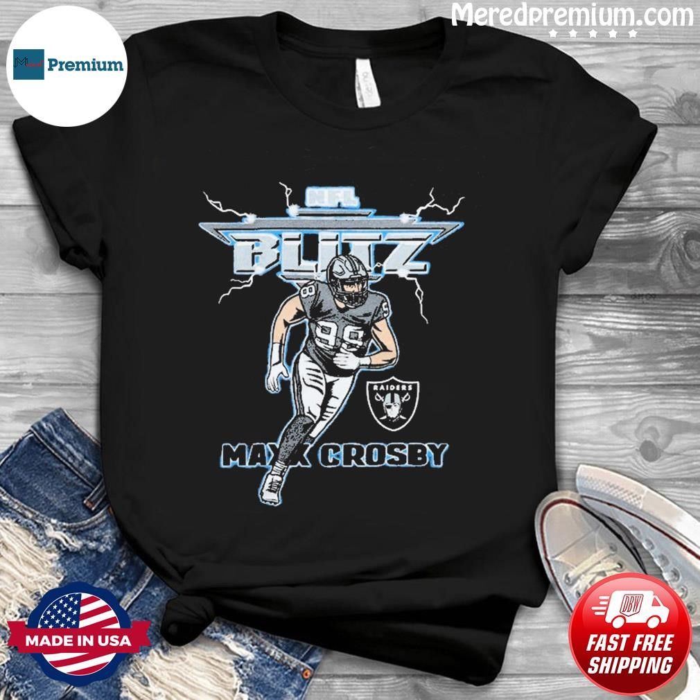 NFL Blitz Las Vegas Raiders Maxx Crosby shirt, hoodie, sweater, long sleeve  and tank top