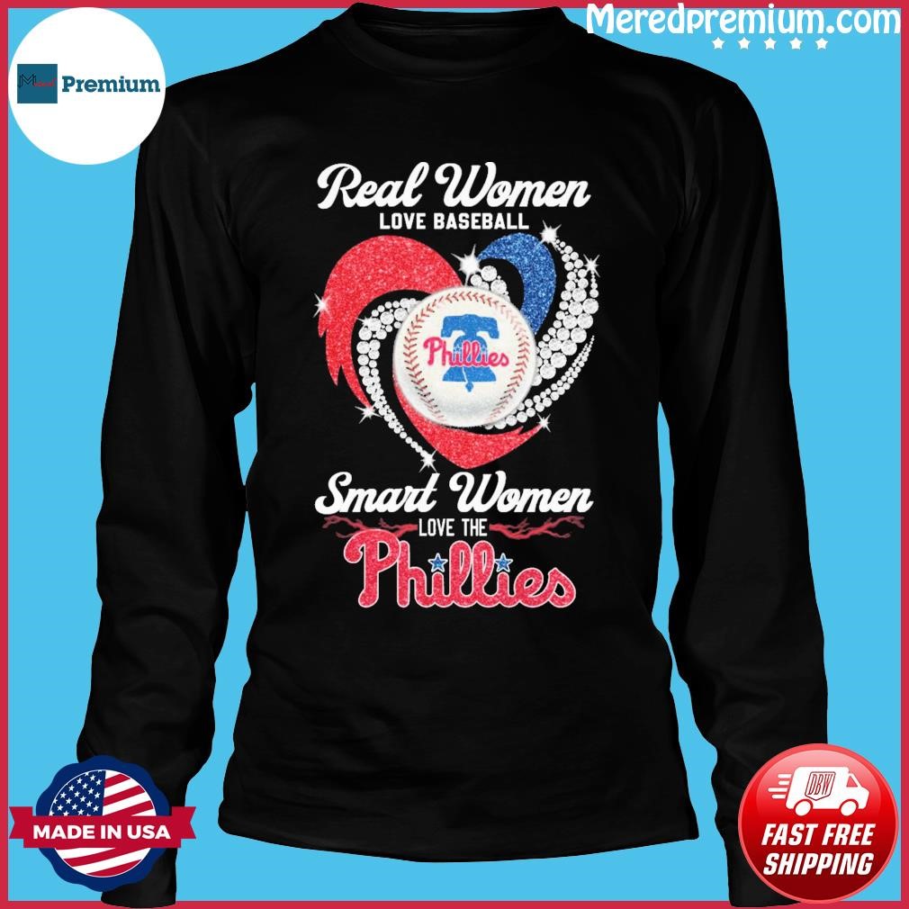 Real Women Love Baseball Smart Women Love The Philadelphia Phillies October  Shirt, hoodie, sweater, long sleeve and tank top