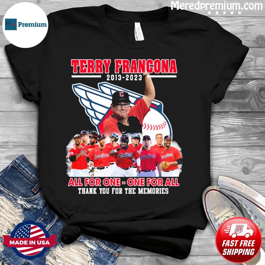 Terry Francona Cleveland Indians Cardinals 2013 2023 All For One One For  All Thank You For