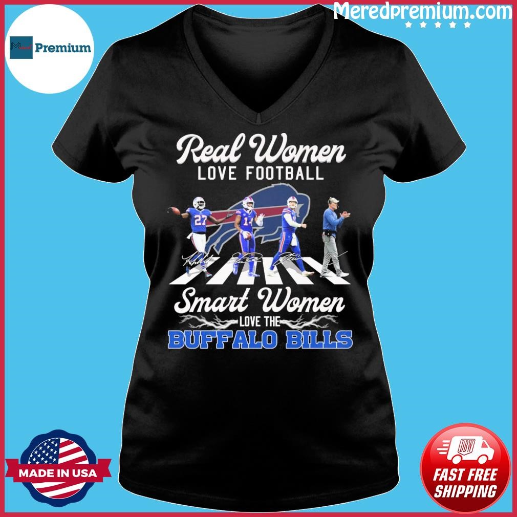 Real Women Love Football Smart Women Love The Buffalo Bills Signatures  shirt, hoodie, sweater, long sleeve and tank top