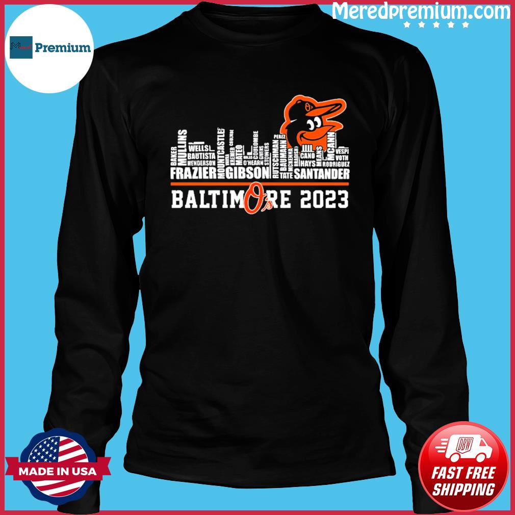 Official Baltimore orioles o's 2023 skyline players name T-shirt, hoodie,  tank top, sweater and long sleeve t-shirt