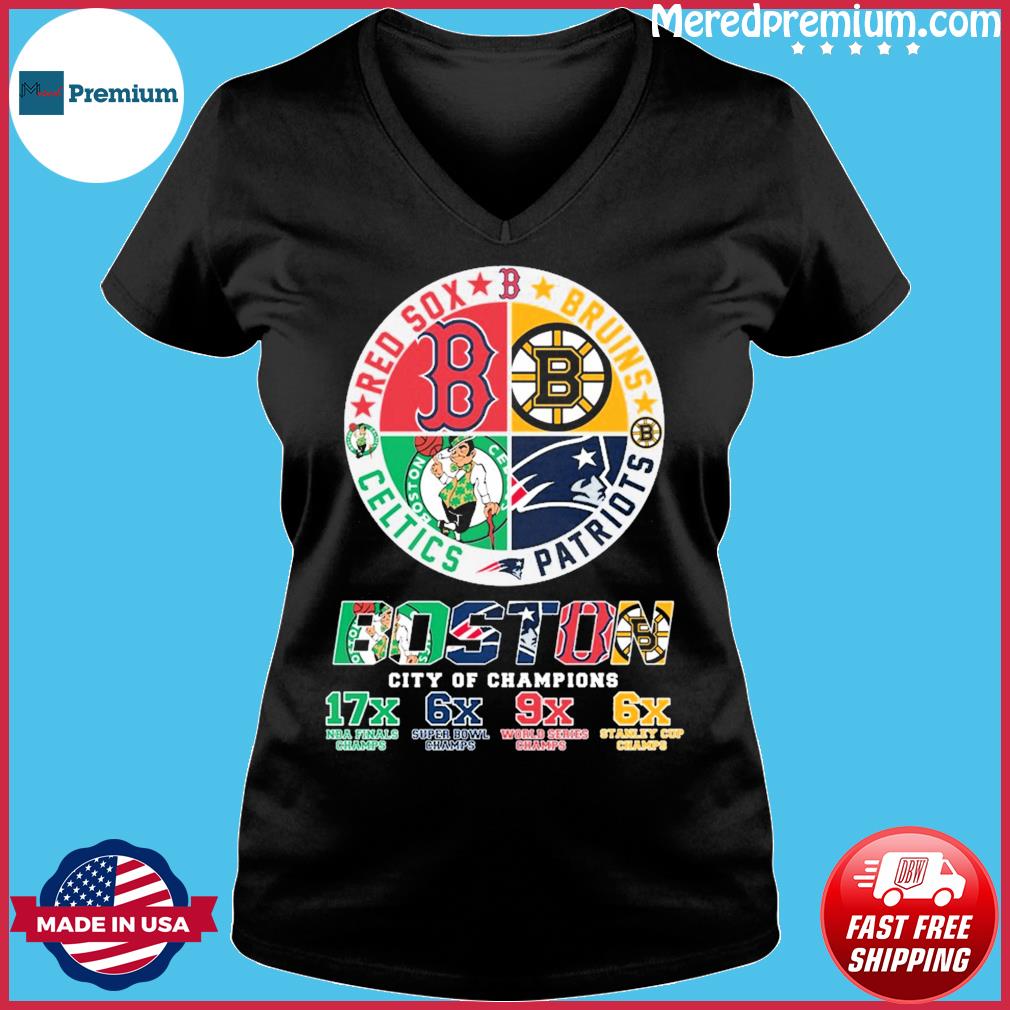 Funny boston city of champions Bruins Celtics Red Sox and Patriots shirt,  hoodie, sweater, long sleeve and tank top