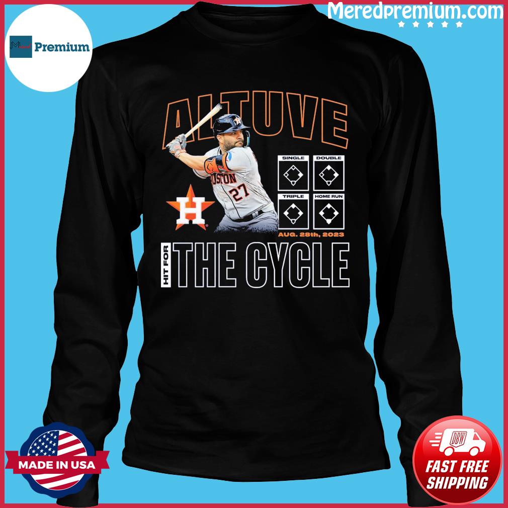 Jose Altuve Houston Astros hit for the cycle shirt, hoodie