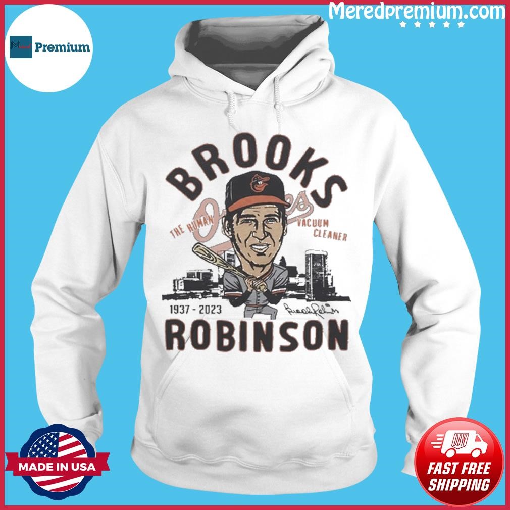 Original Human Vacuum Cleaner Brooks Robinson T-shirt,Sweater