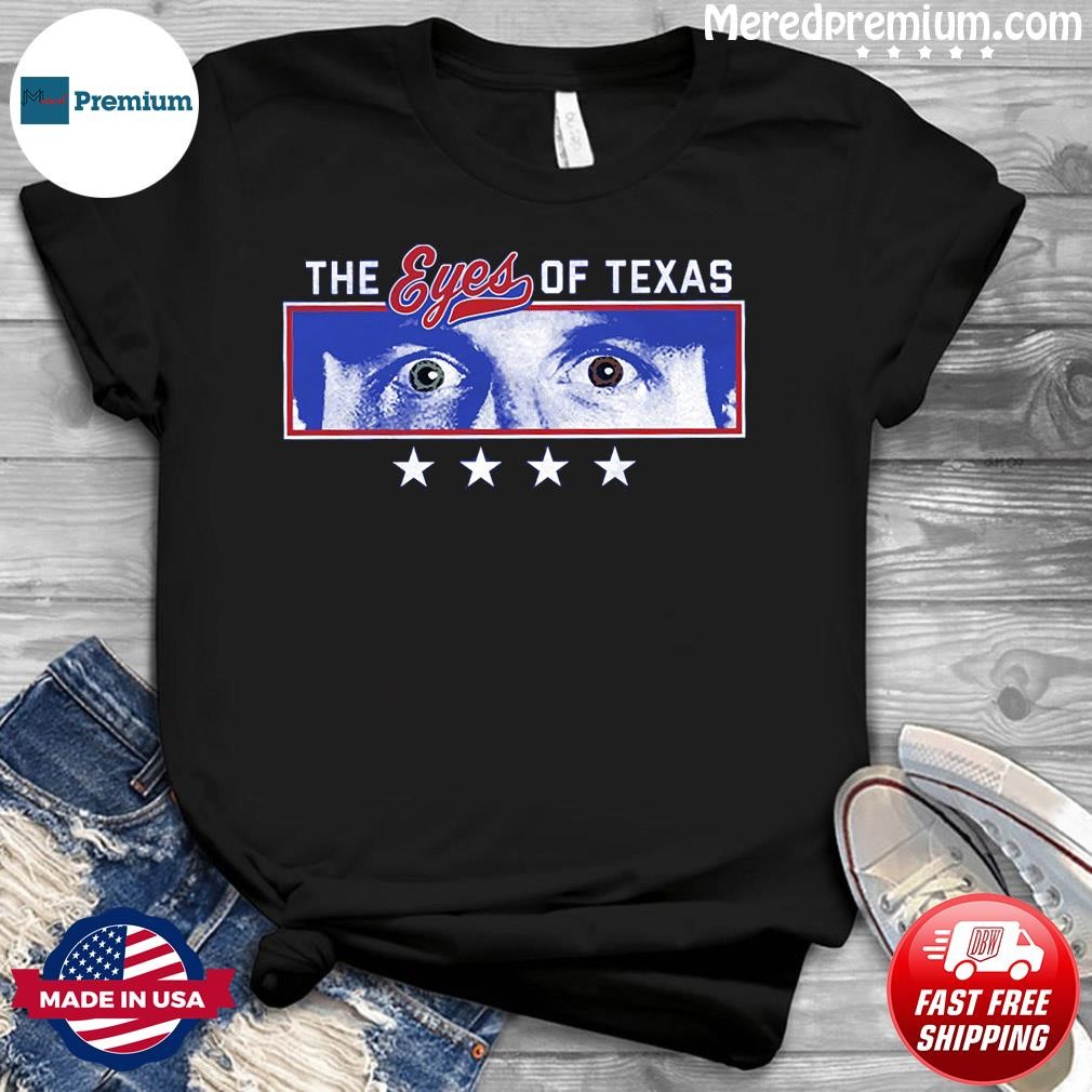 Max Scherzer The Eyes Of Texas Shirt, hoodie, sweater, long sleeve