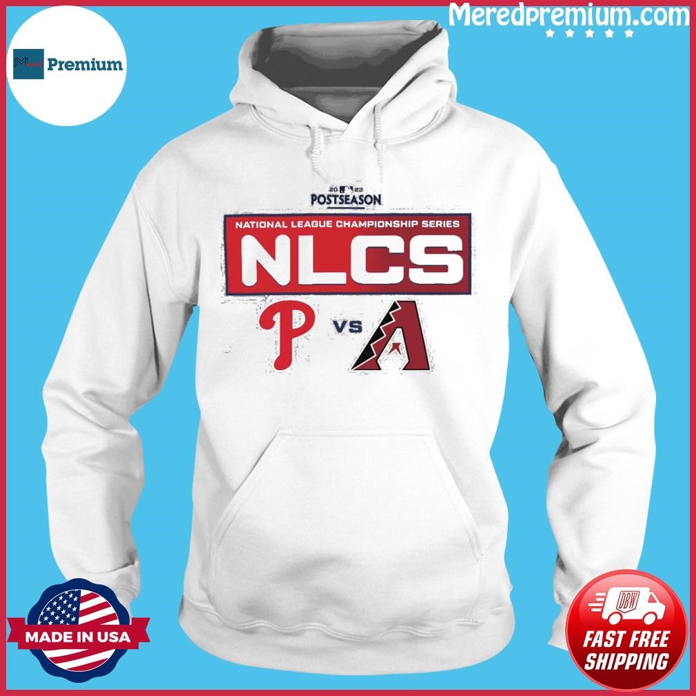 Arizona Phillies NLCS National League Championship Series 2023 Postseason  Shirt, hoodie, sweater, long sleeve and tank top