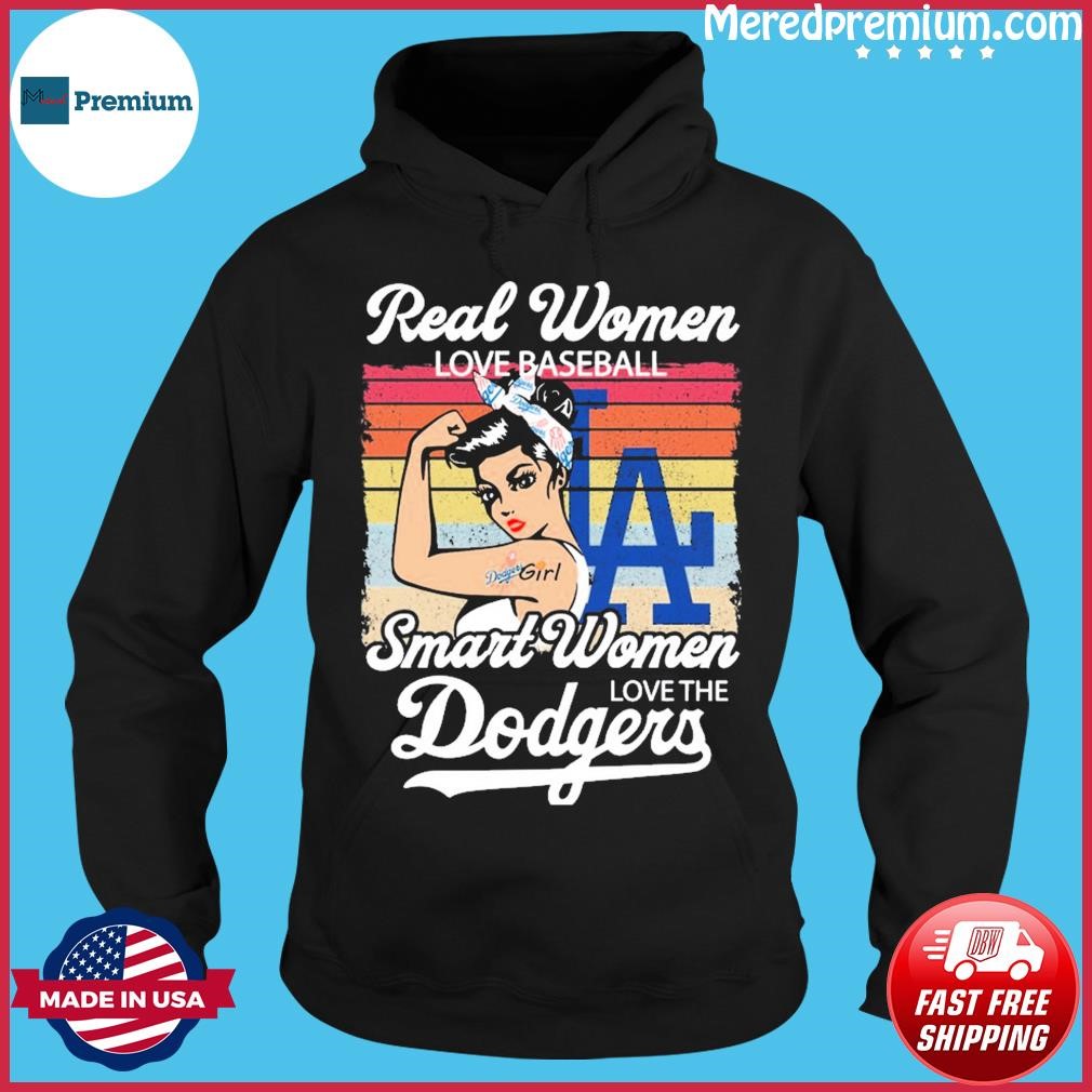 Real Women Love Baseball Smart Women Love The Los Angeles Dodgers Hot T- Shirt