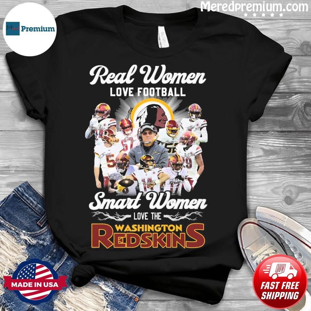 Real Women Love Football Smart Women Love The Washington Commanders 2023  shirt, hoodie, sweater, long sleeve and tank top