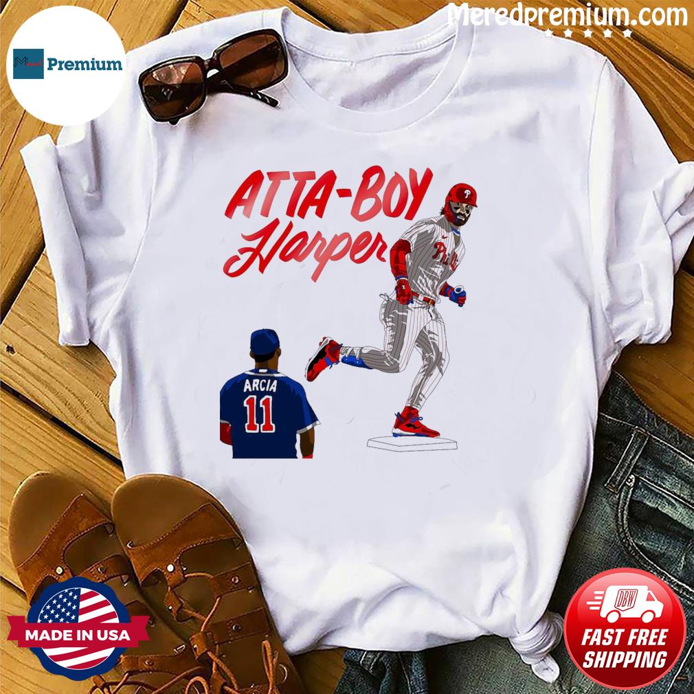 Atta Boy Harper Shirt Sweatshirt Hoodie Mens Womens Philadelphia Phillies  Baseball Player Card Shirts Orlando Arcia Atta Boy Harper Tshirt Bryce  Harper T Shirt, hoodie, sweater, long sleeve and tank top