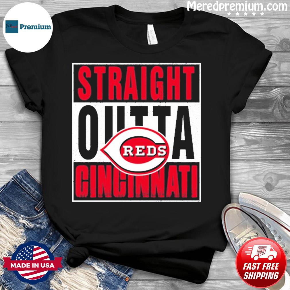 Cincinnati Reds Straight Outta Cincinnati Shirt, hoodie, sweater, long  sleeve and tank top