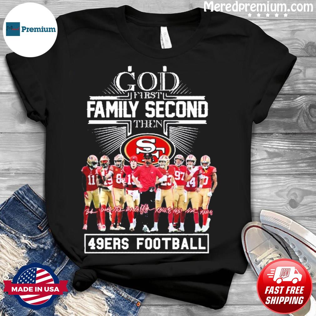 God first family second then san francisco giants baseball shirt, hoodie,  sweater, long sleeve and tank top