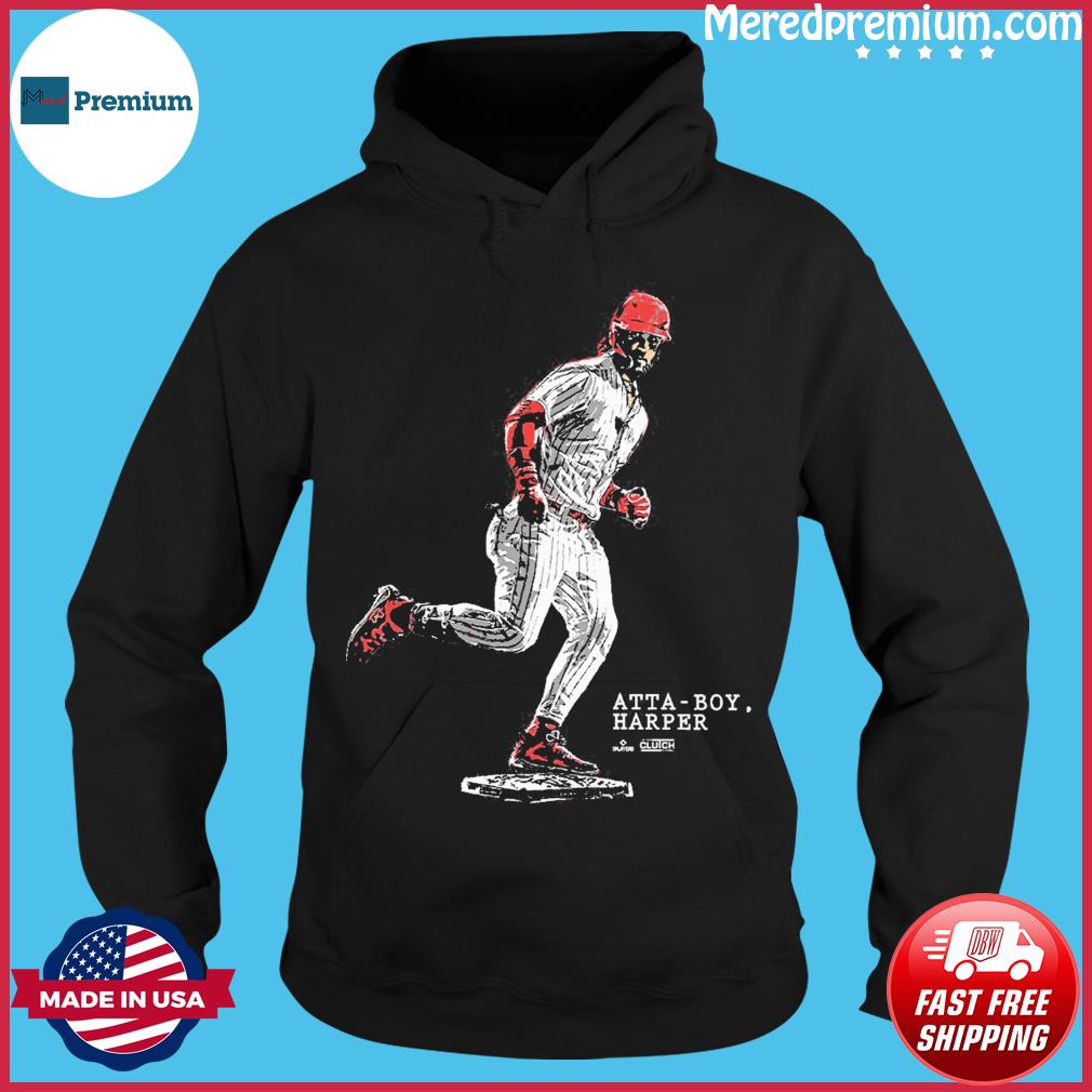 Bryce Harper MVP Atta Boy Phillies Shirt, hoodie, sweater, long sleeve and  tank top