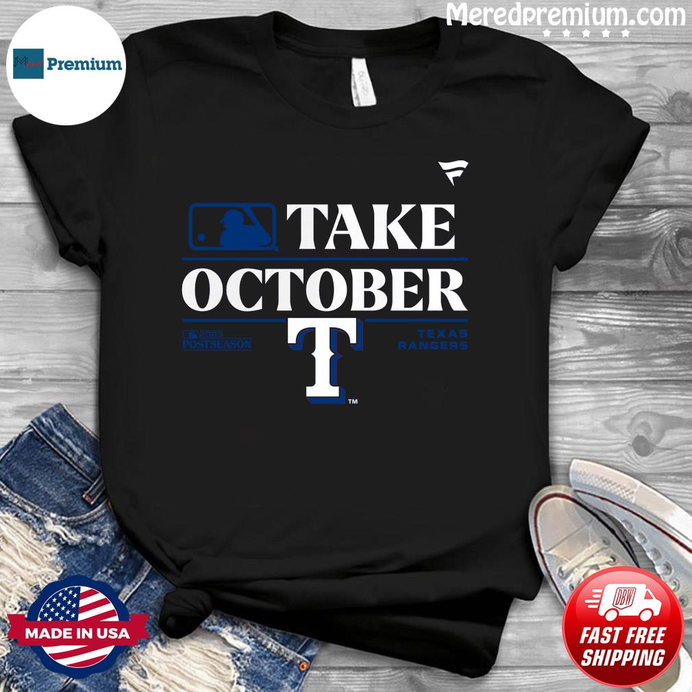 Take October 2023 Postseason Texas Rangers Signatures Shirt, hoodie,  sweater and long sleeve