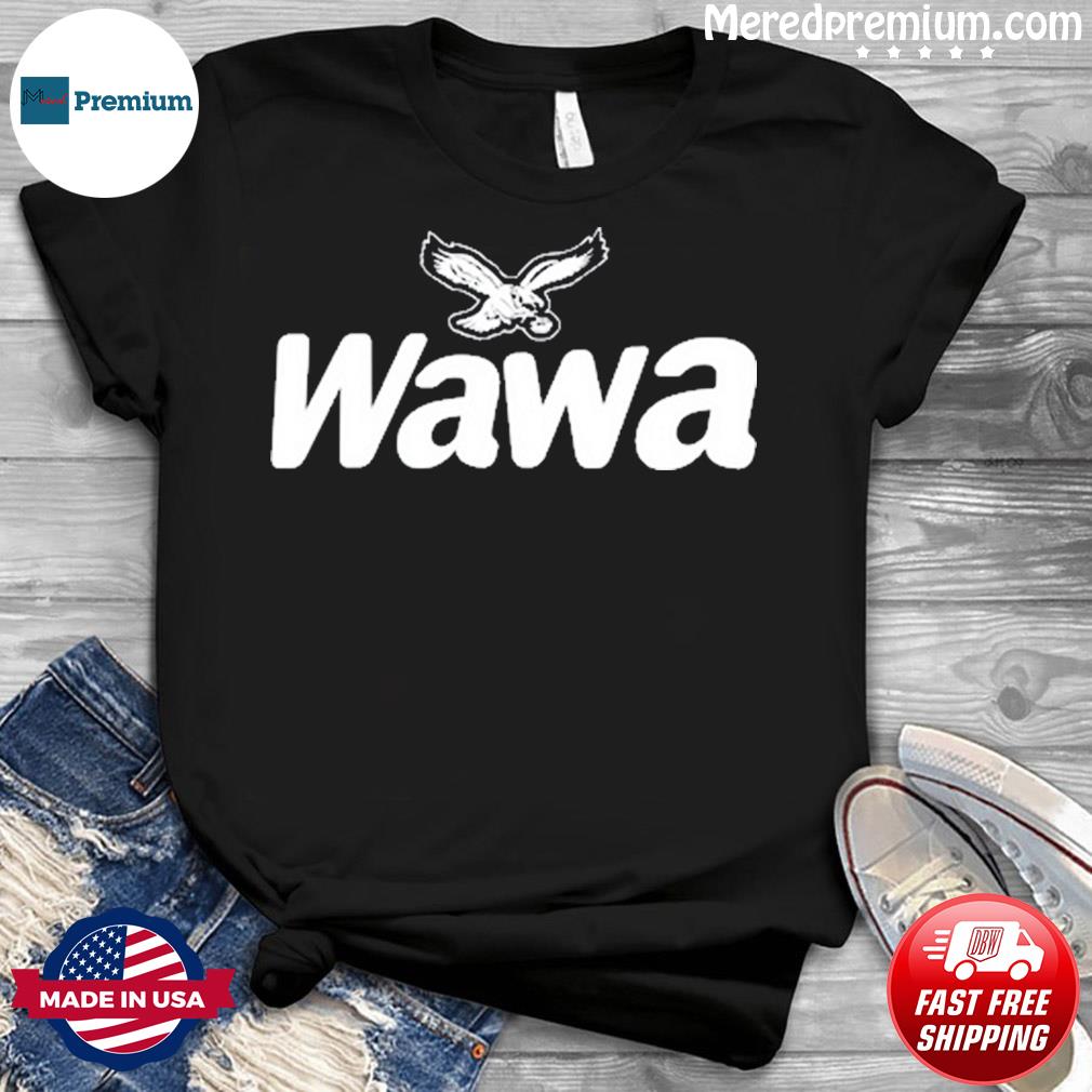 Wawa Eagles 2023 shirt, hoodie, sweater, long sleeve and tank top