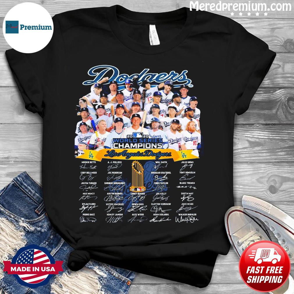 World series Champions 2020 Los Angeles Dodgers signatures shirt, hoodie,  sweater, long sleeve and tank top