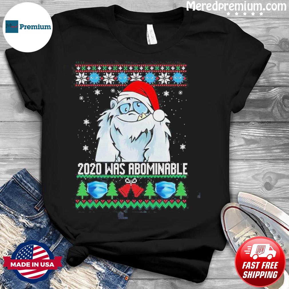 2020 was abominable shirt