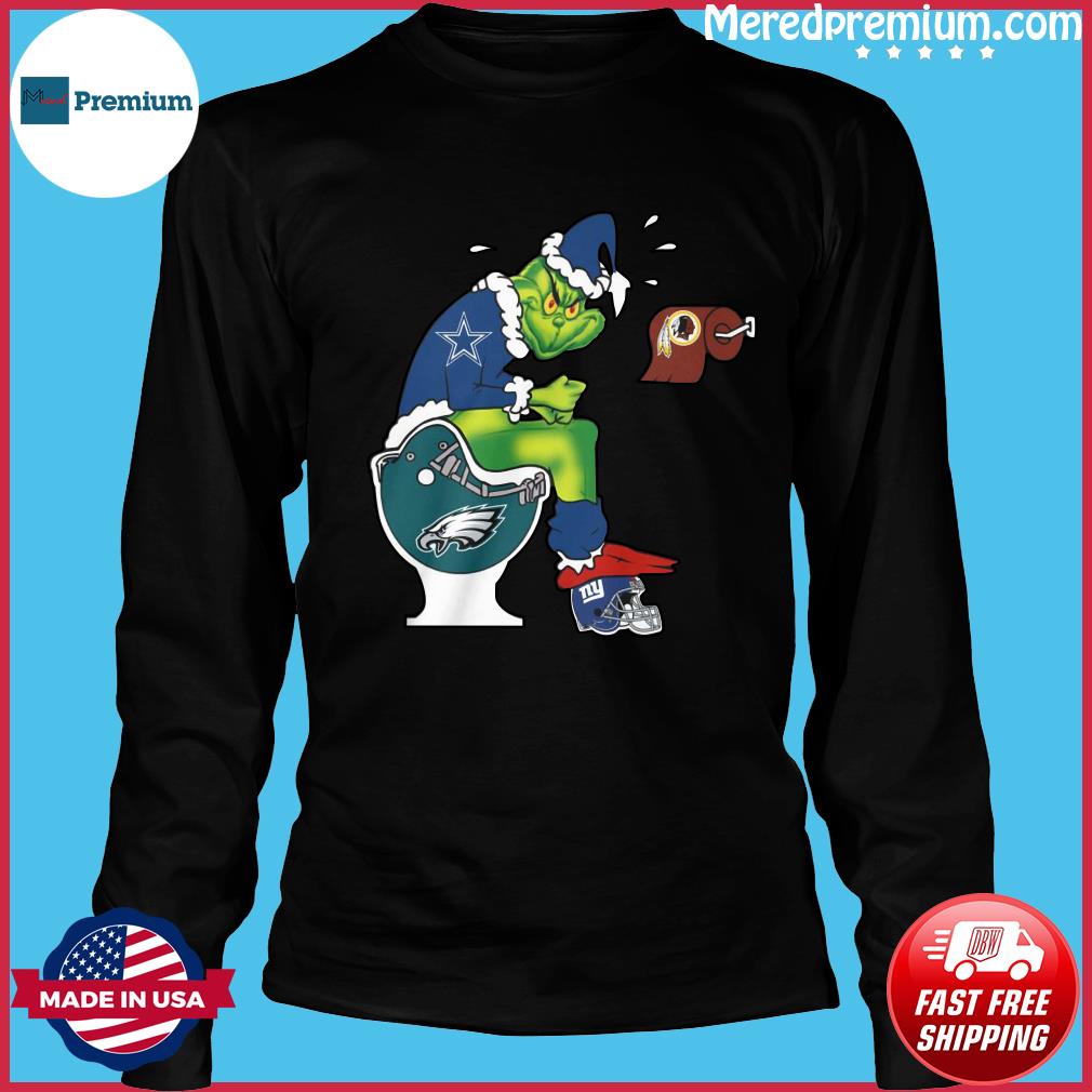 The Grinch Dallas Cowboys Shit On Toilet Philadelphia Eagles And Other  Teams Christmas Shirt