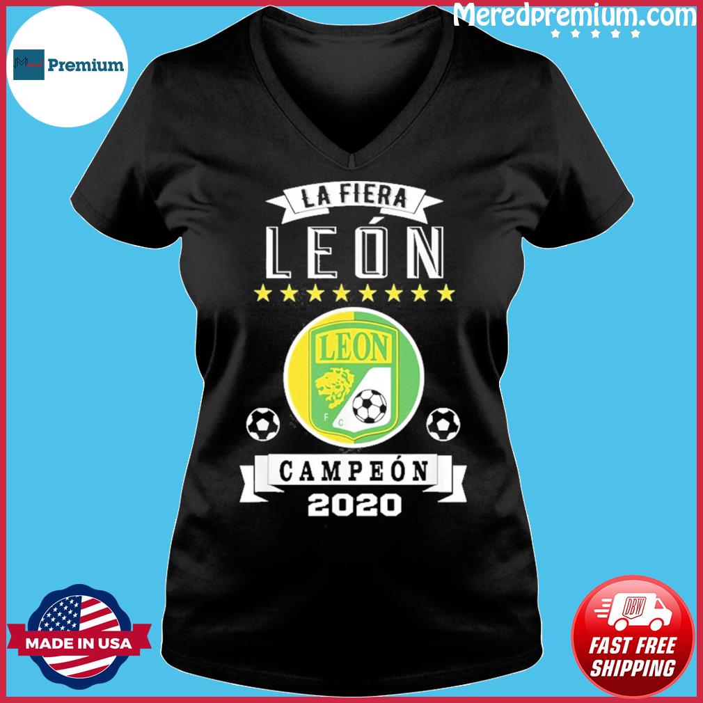 Club Leon Campeon 2020 Futbol Mexicano La Fiera Gift T-Shirt, hoodie,  sweater, long sleeve and tank top