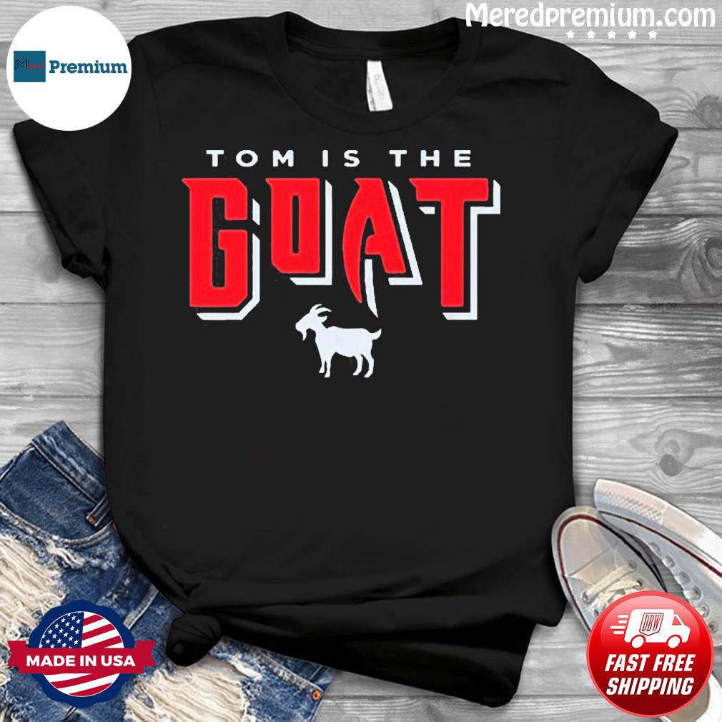 Tom Brady Tampa Bay Buccaneers Goat shirt, hoodie, sweater and v