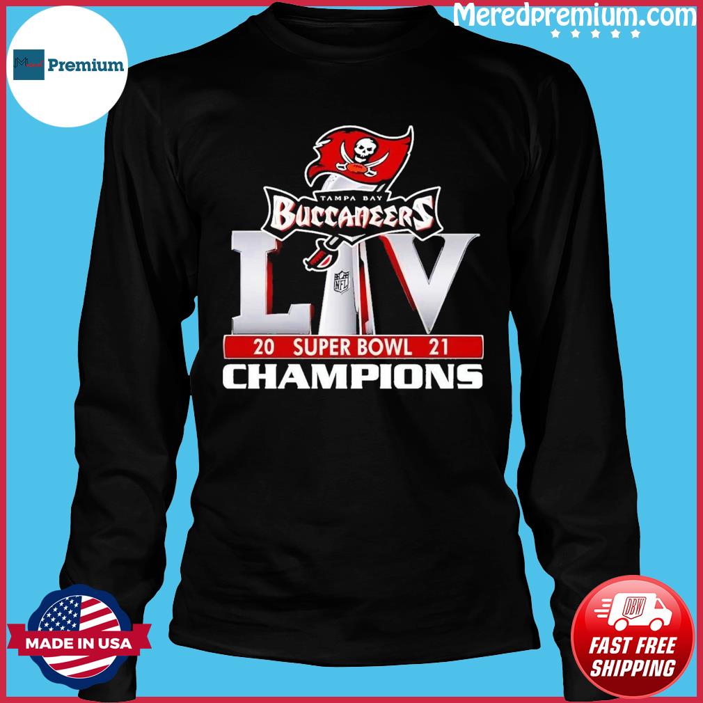 Super Bowl LV Tampa Bay Buccaneers shirt, hoodie, sweatshirt and