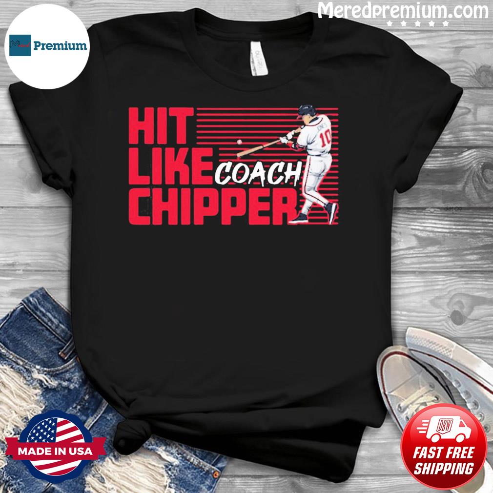  Officially Licensed Chipper Jones - Hit Like Coach Chipper T- Shirt : Sports & Outdoors